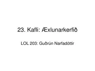 23. Kafli: Æxlunarkerfið
