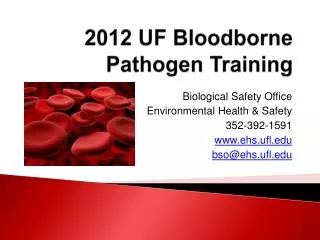 2012 UF Bloodborne Pathogen Training