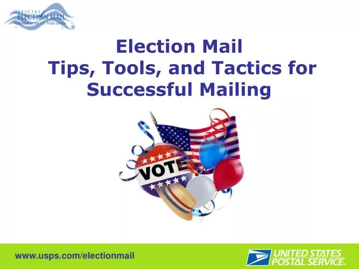 election mail tips tools and tactics for successful mailing