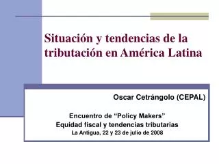 Situación y tendencias de la tributación en América Latina