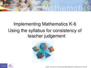 Implementing Mathematics K-6 Using the syllabus for consistency of teacher judgement