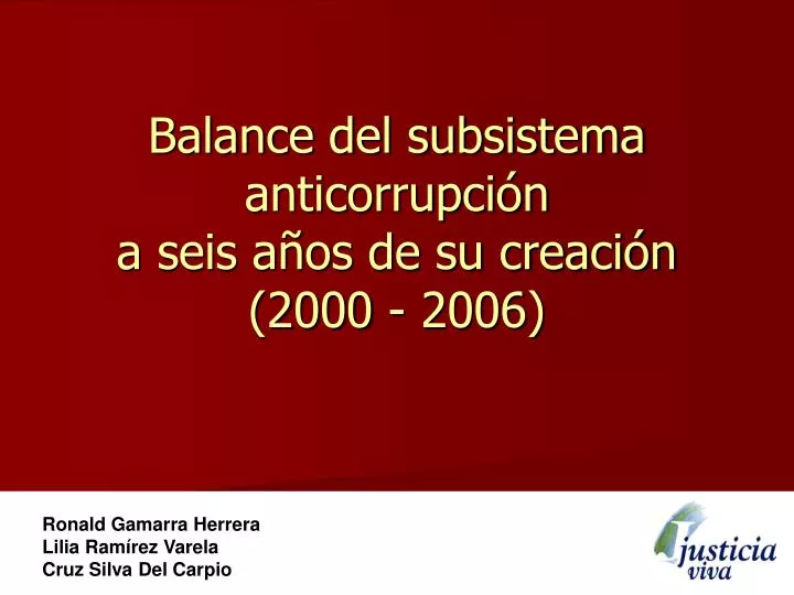 balance del subsistema anticorrupci n a seis a os de su creaci n 2000 2006