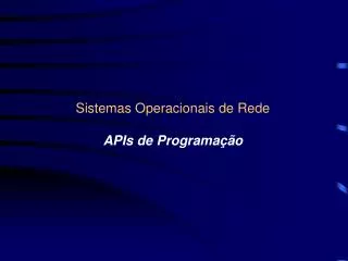 sistemas operacionais de rede apis de programa o