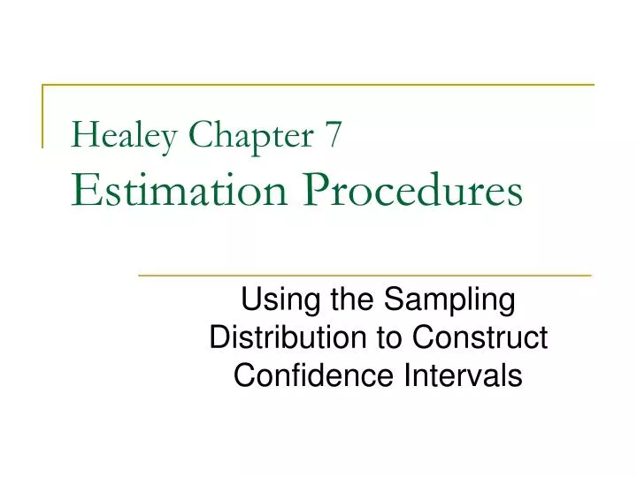 healey chapter 7 estimation procedures