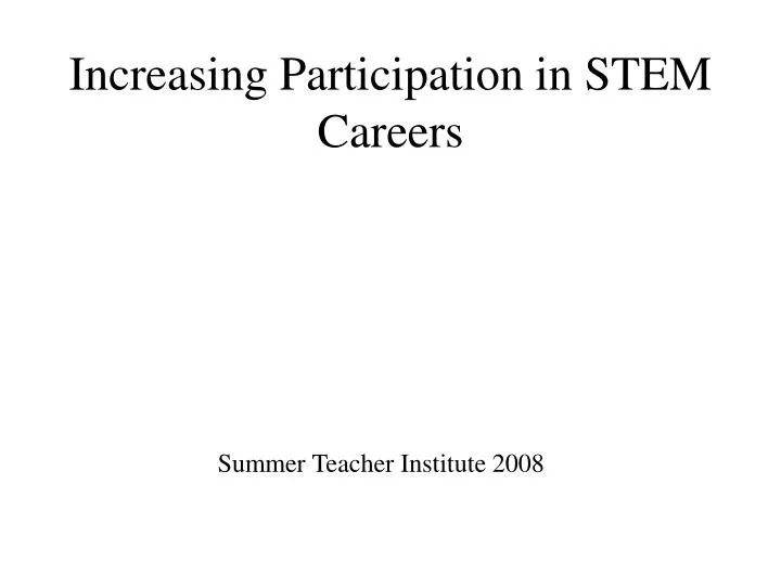 increasing participation in stem careers