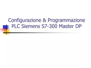 Configurazione &amp; Programmazione PLC Siemens S7-300 Master DP