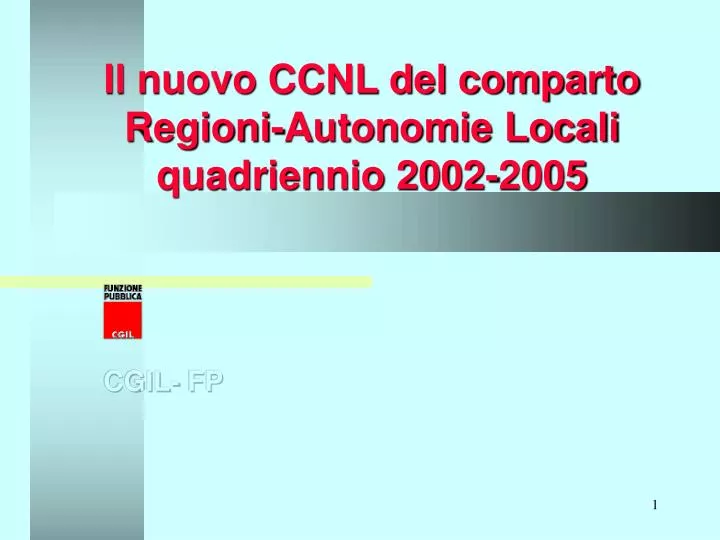 il nuovo ccnl del comparto regioni autonomie locali quadriennio 2002 2005