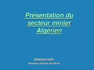 Présentation du secteur minier Algérien