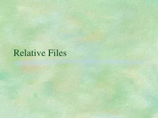 Relative Files
