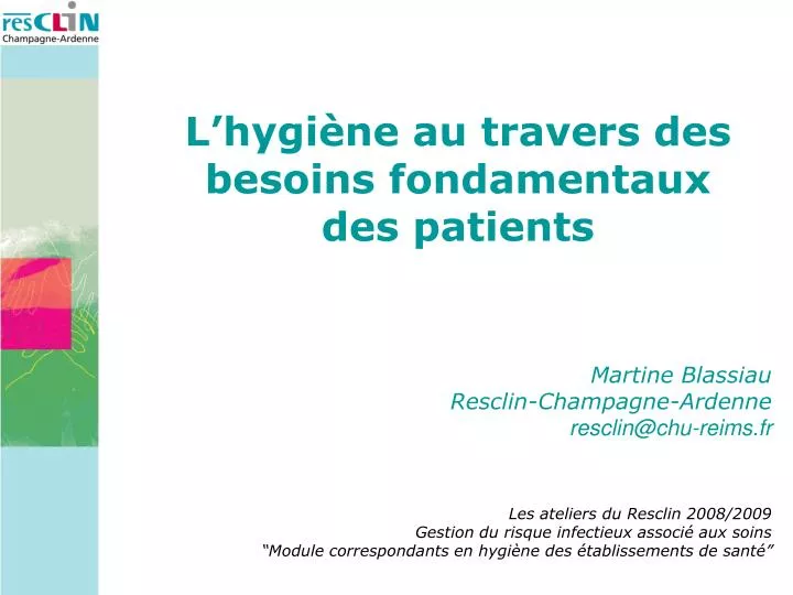 l hygi ne au travers des besoins fondamentaux des patients