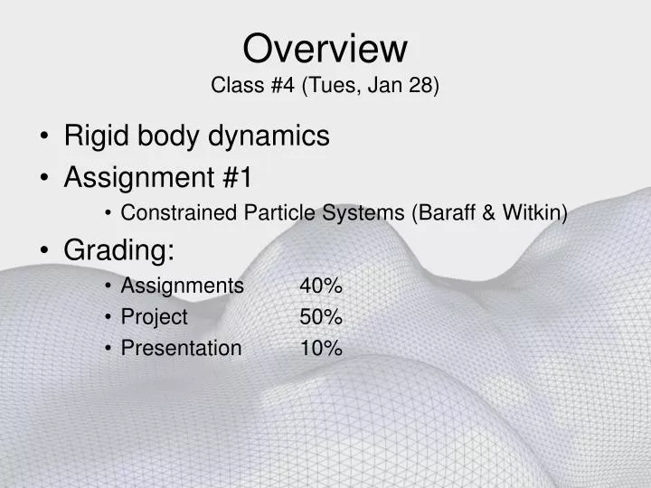 overview class 4 tues jan 28