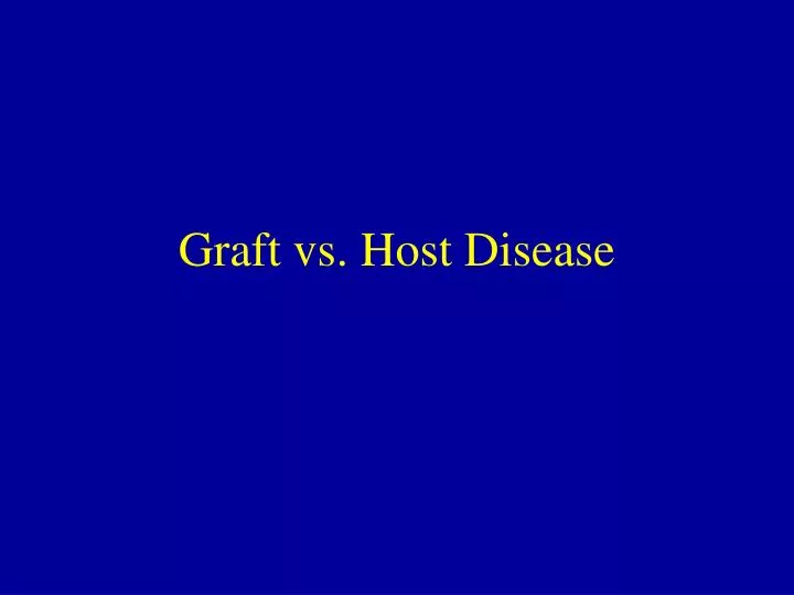 graft vs host disease