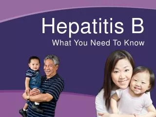 Hepatitis B What You Need To Know