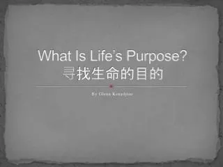 what is life s purpose