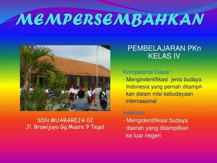 mempersembahkan