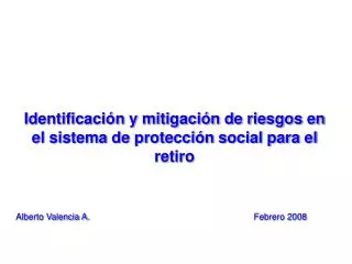 Identificación y mitigación de riesgos en el sistema de protección social para el retiro