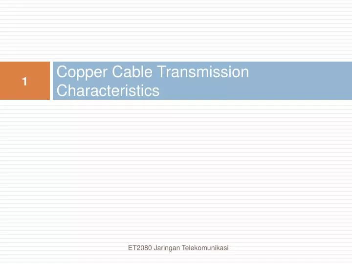 copper cable transmission characteristics