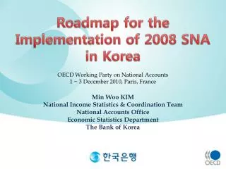Roadmap for the Implementation of 2008 SNA in Korea