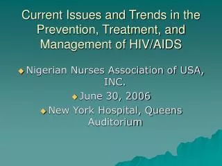 Current Issues and Trends in the Prevention, Treatment, and Management of HIV/AIDS