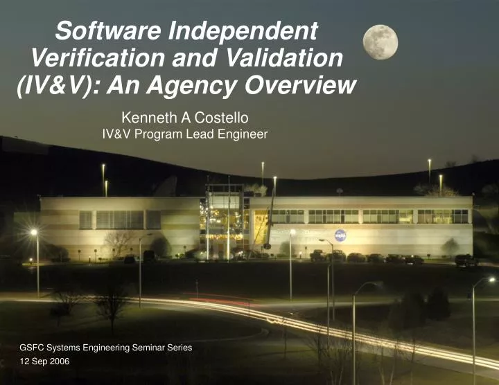software independent verification and validation iv v an agency overview
