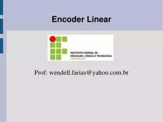 Encoder Linear