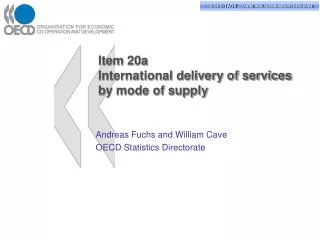 Item 20a International delivery of services by mode of supply