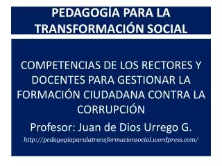 PEDAGOGÍA PARA LA TRANSFORMACIÓN SOCIAL