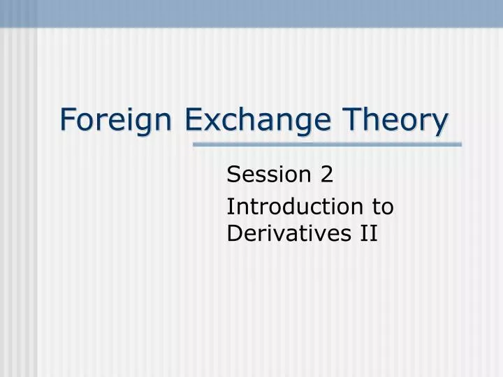 foreign exchange theory