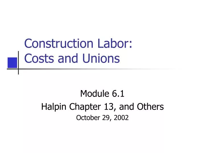 construction labor costs and unions