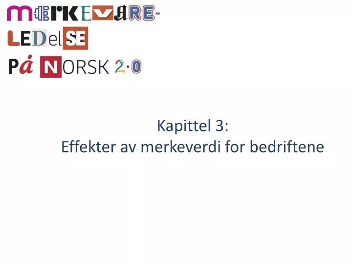 kapittel 3 effekter av merkeverdi for bedriftene