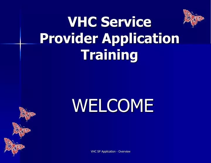 vhc service provider application training