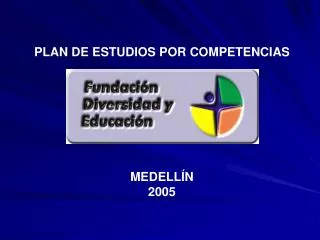 PLAN DE ESTUDIOS POR COMPETENCIAS MEDELLÍN 2005