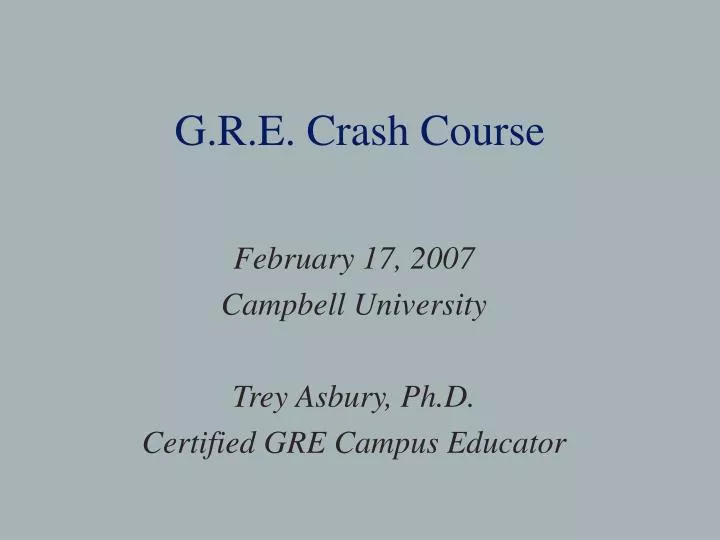 g r e crash course