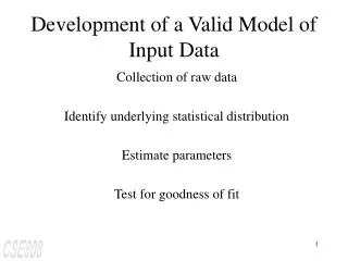 Development of a Valid Model of Input Data