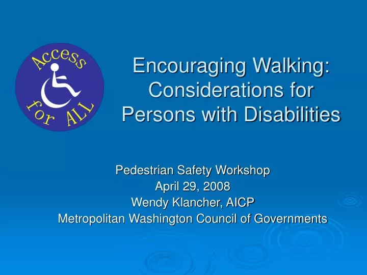 encouraging walking considerations for persons with disabilities