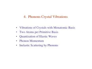 4. Phonons Crystal Vibrations