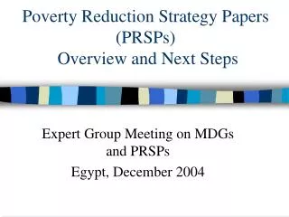 Poverty Reduction Strategy Papers (PRSPs) Overview and Next Steps