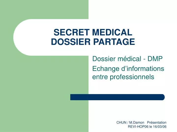 secret medical dossier partage