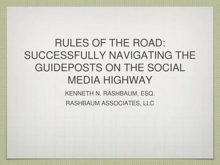 rules of the road successfully navigating the guideposts on the social media highway