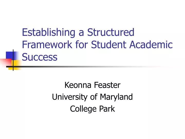 establishing a structured framework for student academic success