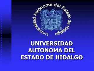 UNIVERSIDAD AUTONOMA DEL ESTADO DE HIDALGO