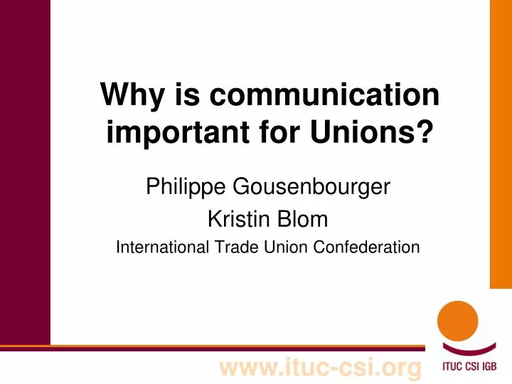 why is communication important for unions