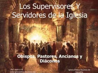Los Supervisores Y Servidores de la Iglesia