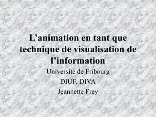 L’animation en tant que technique de visualisation de l’information