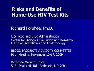 Risks and Benefits of Home-Use HIV Test Kits
