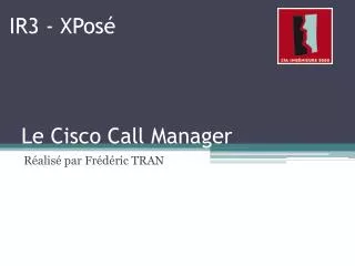 Le Cisco Call Manager