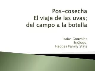 pos cosecha el viaje de las uvas del campo a la botella