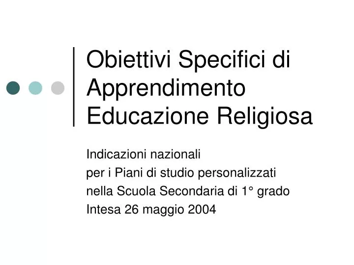 obiettivi specifici di apprendimento educazione religiosa