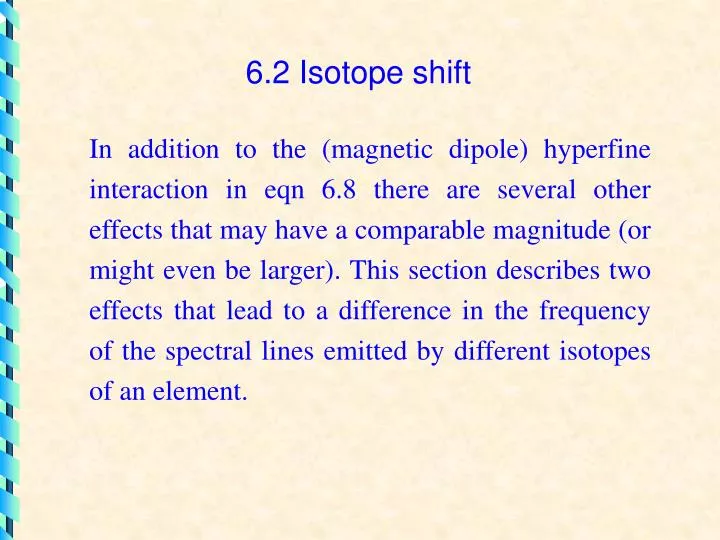 6 2 isotope shift