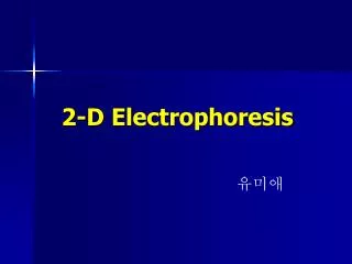 2 d electrophoresis
